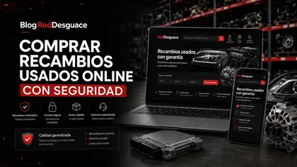 Comprar recambios usados online con seguridad en RedDesguace