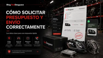 Solicitar presupuesto y envio de recambios usados correctamente